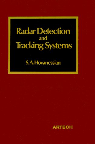 Radar Detection And Tracking Systems (acoustics & Signal Processing Library) [Hardcover]