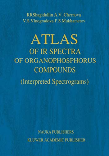 Atlas of IR Spectra of Organophosphorus Compounds: Interpreted Spectrograms [Paperback]