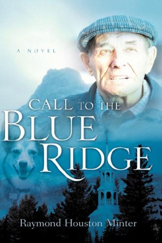 Call to the Blue Ridge [Hardcover]