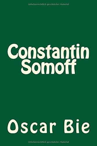 Constantin Somoff (german Edition) [Paperback]