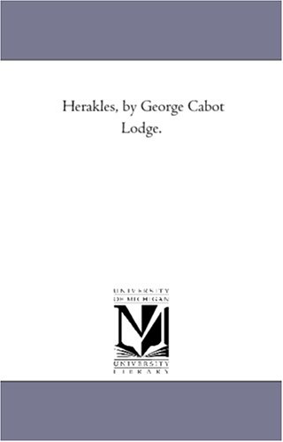 Herakles, by George Cabot Lodge [Unknon]