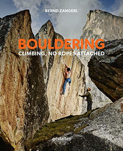 Bouldering: Climbing, No Ropes Attached [Hard