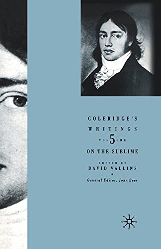 Coleridge's Writings: On the Sublime [Paperback]