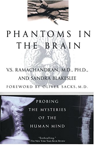 Phantoms In The Brain: Probing The Mysteries Of The Human Mind [Paperback]