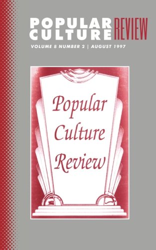 Popular Culture Revie Vol. 8, No.2, August 1997 [Paperback]