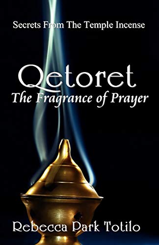 Qetoret The Fragrance Of Prayer [Paperback]