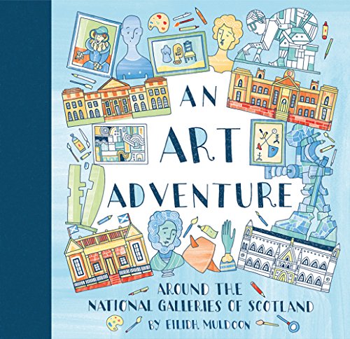 An Art Adventure around National Galleries Scotland [Hardcover]