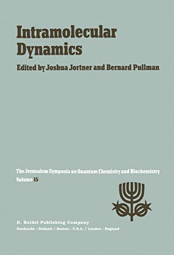 Intramolecular Dynamics: Proceedings of the Fifteenth Jerusalem Symposium on Qua [Hardcover]