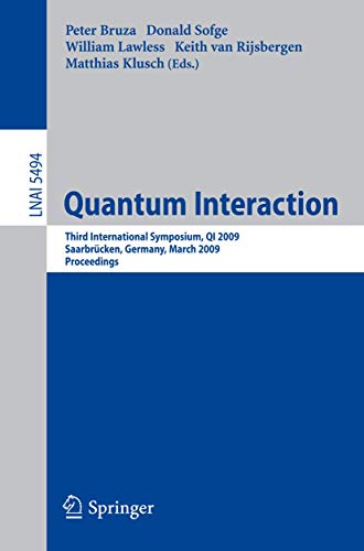 Quantum Interaction: Third International Symposium, QI 2009, Saarbrcken, German [Paperback]