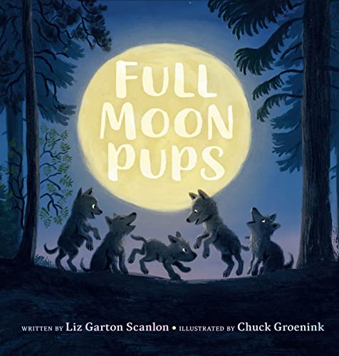 Full Moon Pups [Hardcover]