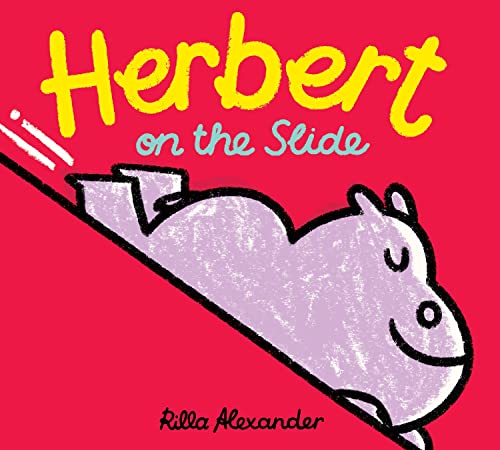 Herbert on the Slide [Hardcover]