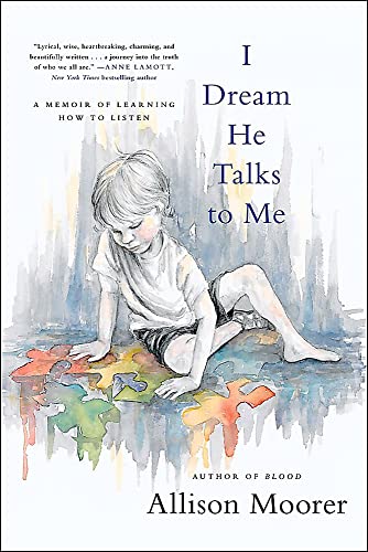 I Dream He Talks to Me: A Memoir of Learning