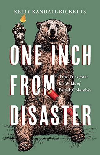 One Inch from Disaster: True Tales from the W