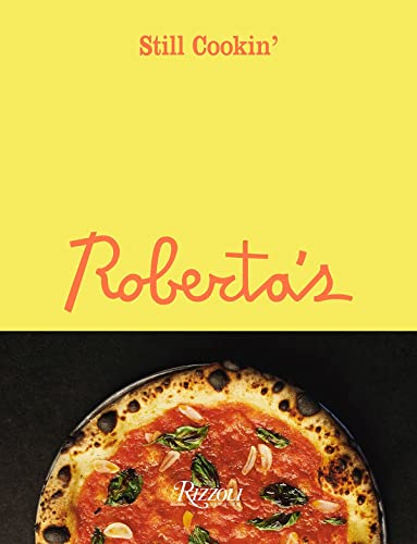 Roberta's: Still Cookin' [Hardcover]