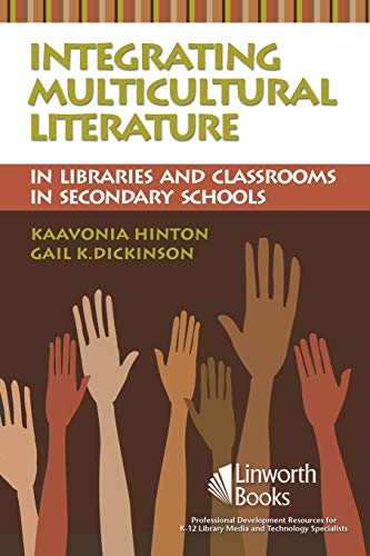 Integrating Multicultural Literature in Libraries and Classrooms in Secondary Sc [Paperback]