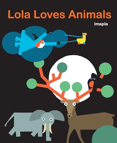 Lola Loves Animals [Hardcover]