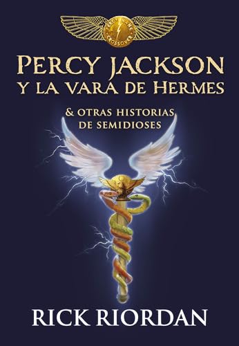 Percy Jackson y la vara de Hermes... y otras historias de semidioses / The Demig [Hardcover]