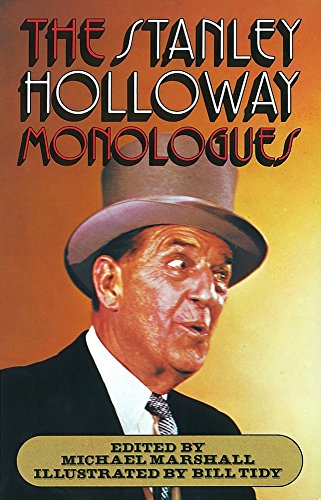 The Stanley Holloway Monologues [Paperback]