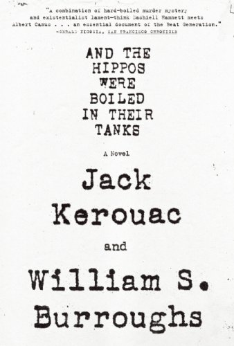 And the Hippos Were Boiled in Their Tanks [Paperback]