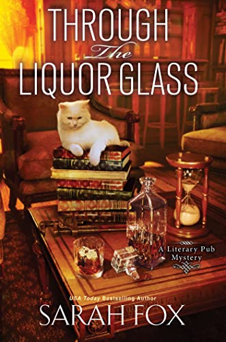 Through the Liquor Glass [Hardcover]