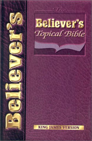 Believers Topical Bible-Kjv [Paperback]