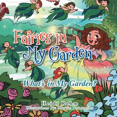 Fairies In My Garden What's In My Garden [Paperback]