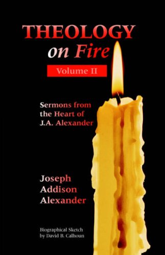 Theology On Fire Volume To [Paperback]