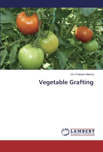 Vegetable Grafting [Paperback]