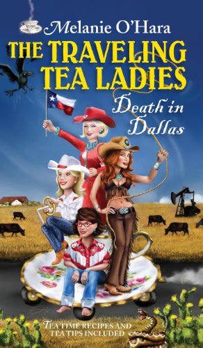 The Traveling Tea Ladies Death In Dallas [Hardcover]