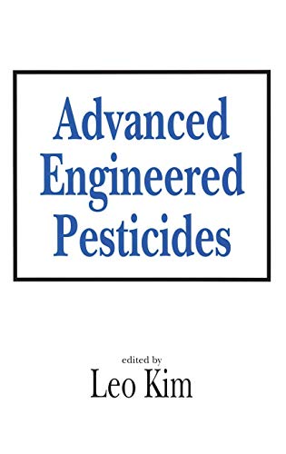 Advanced Engineered Pesticides [Hardcover]