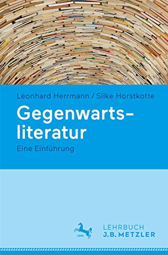 Gegenwartsliteratur: Eine Einfhrung [Paperback]