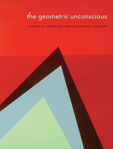 The Geometric Unconscious: A Century of Abstr