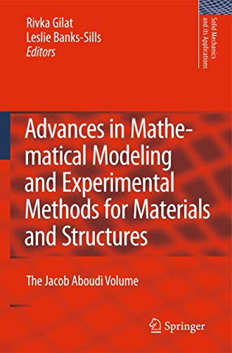 Advances in Mathematical Modeling and  Experimental Methods for Materials and St [Paperback]