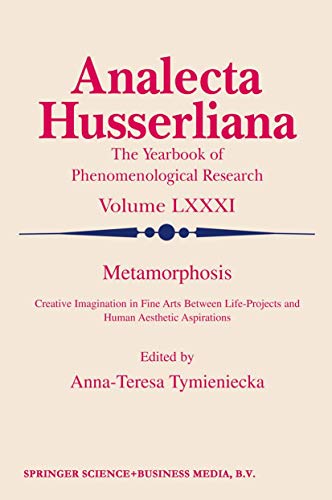 Metamorphosis: Creative Imagination in Fine Arts Between Life-Projects and Human [Paperback]