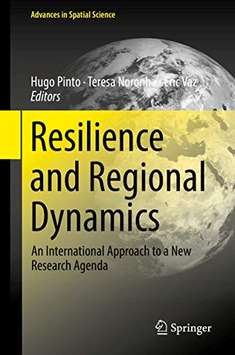 Resilience and Regional Dynamics An International Approach to a Ne Research Ag [Hardcover]