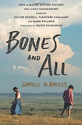 Bones & All: A Novel [Paperback]