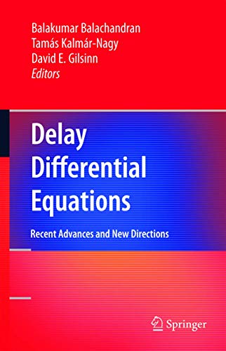 Delay Differential Equations Recent Advances and Ne Directions [Paperback]