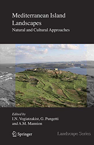 Mediterranean Island Landscapes: Natural and Cultural Approaches [Paperback]