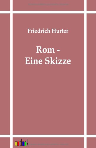 Rom - Eine Skizze (german Edition) [Paperback]