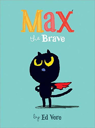 Max the Brave [Board book]