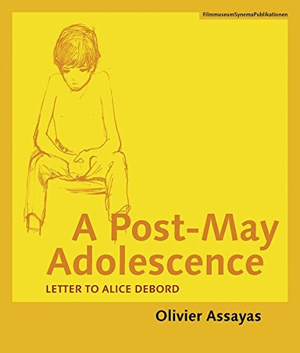 A Post-May Adolescence Letter to Alice Debord [Paperback]