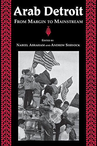 Arab Detroit From Margin To Mainstream (great Lakes Books Series) [Paperback]