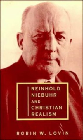 Reinhold Niebuhr and Christian Realism [Paperback]