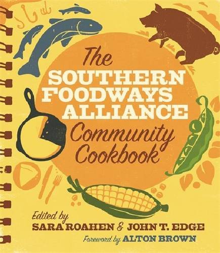 The Southern Foodways Alliance Community Cook