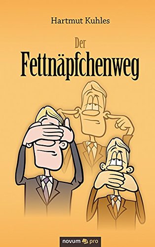 Der Fettnapfcheneg (german Edition) [Hardcover]