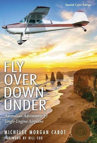 Fly Over Don Under Australian Adventures By Single-Engine Airplane [Hardcover]