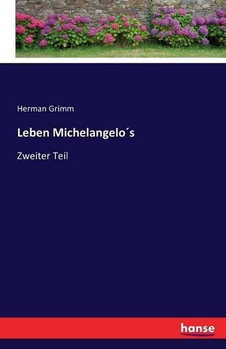 Leben Michelangelos (german Edition) [Paperback]