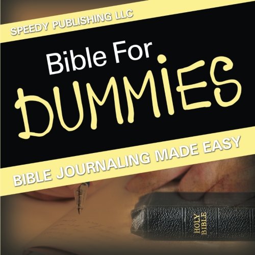 Bible For Dummies Bible Journaling Made Easy [Paperback]