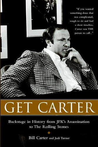 Get Carter Backstage In History From Jfk's Assassination To The Rolling Stones [Paperback]