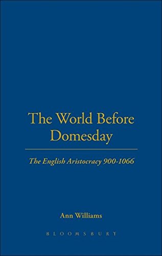 The World Before Domesday The English Aristocracy 900-1066 [Paperback]